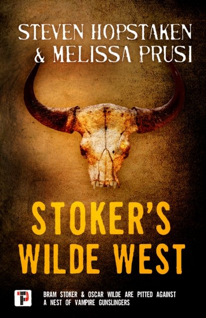 Stoker''s Wilde West