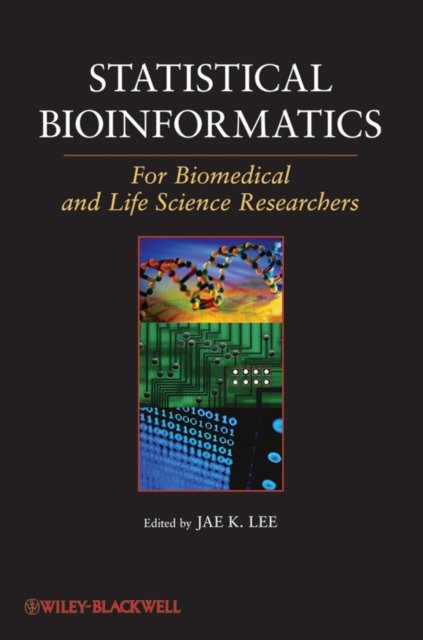 Statistical Bioinformatics – For Biomedical and Life Science Researchers