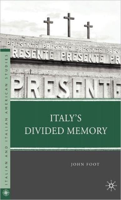 Italy’s Divided Memory