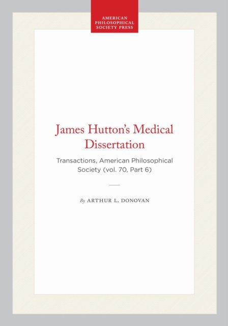 James Hutton's Medical Dissertation