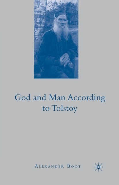 God and Man According To Tolstoy