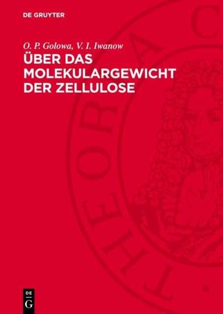 Uber Das Molekulargewicht Der Zellulose