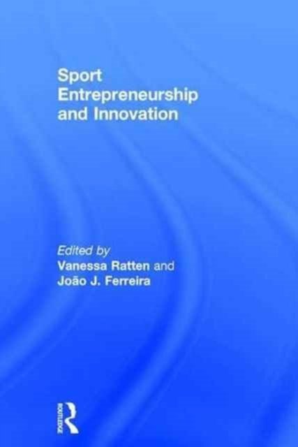 Sport Entrepreneurship and Innovation