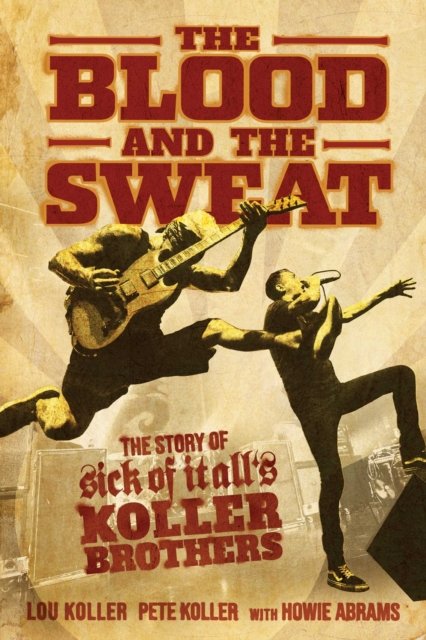 The Blood and the Sweat