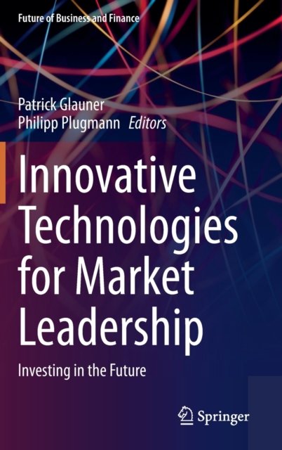 Innovative Technologies for Market Leadership
