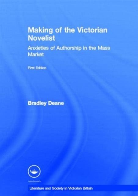Making of the Victorian Novelist