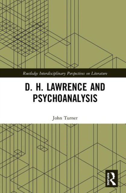D. H. Lawrence and Psychoanalysis