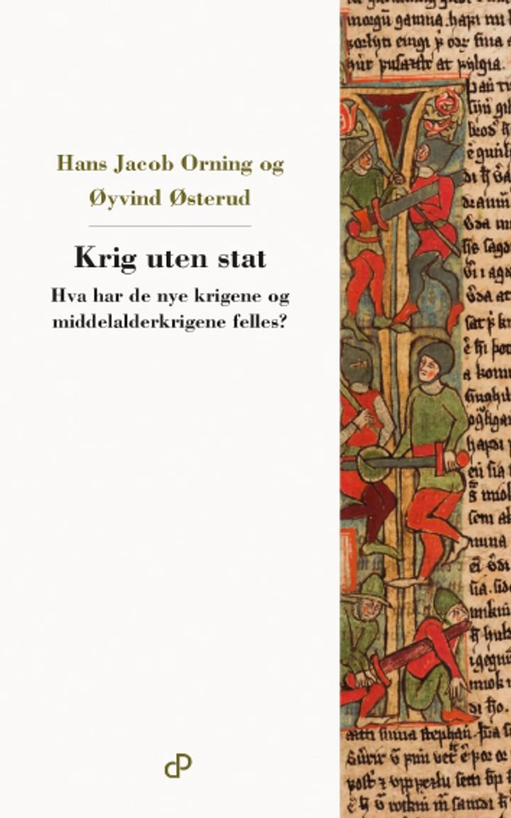 Krig uten stat - hva har de nye krigene og middelalderkrigene til felles?