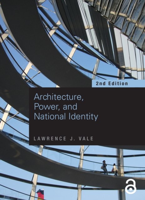 Architecture, Power and National Identity