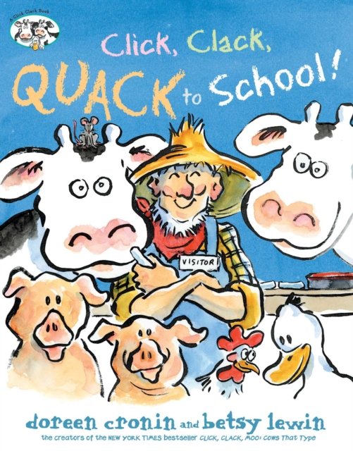A Click, Clack, Quack to School!