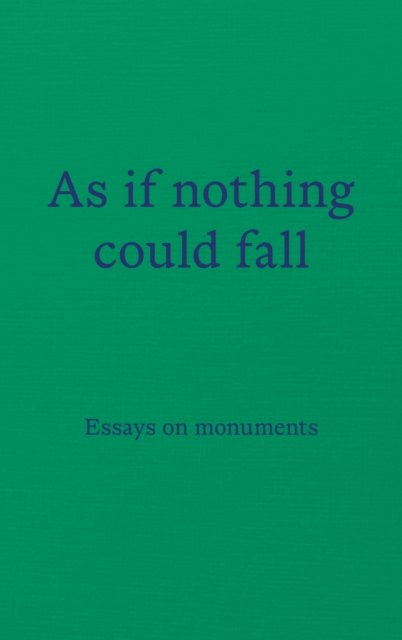 As if nothing could fall