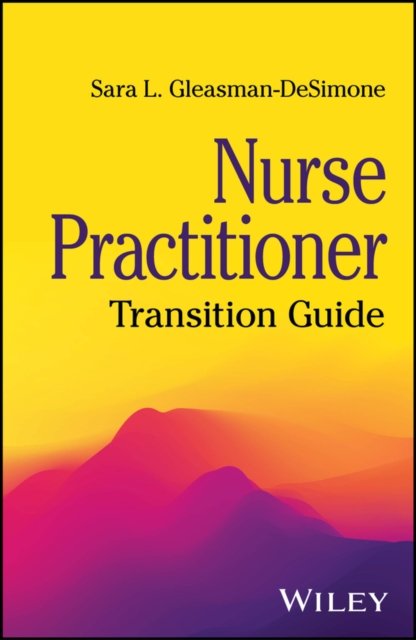 Nurse Practitioner – Transition Guide