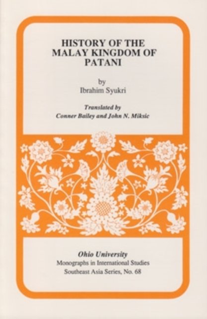 History of the Malay Kingdom of Patani