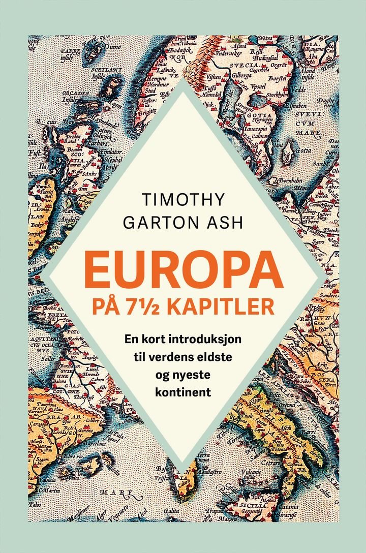 Europa på 7 1/2 kapitler - en kort introduksjon til verdens eldste og nyeste kontinenter