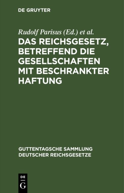 Reichsgesetz, betreffend die Gesellschaften mit beschrankter Haftung