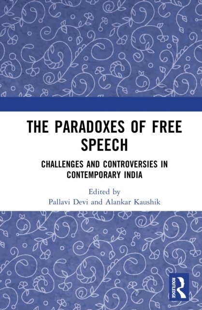 The Paradoxes of Free Speech