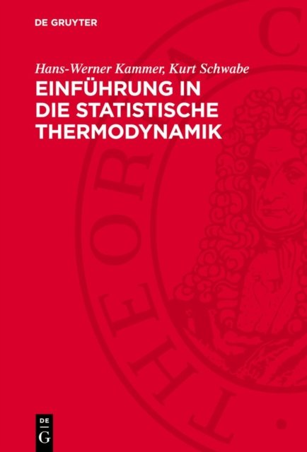 Einfuhrung in die statistische Thermodynamik