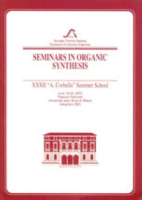 Seminars in Organic Synthesis