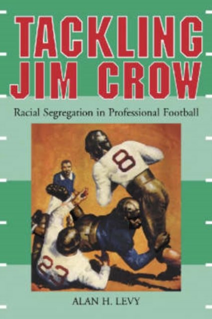 Tackling Jim Crow