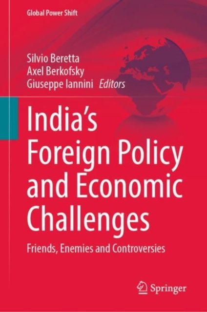 India''s Foreign Policy and Economic Challenges