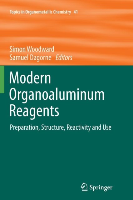 Modern Organoaluminum Reagents