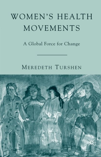 Women''s Health Movements
