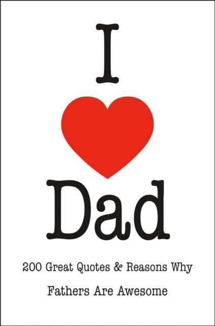 I Love Dad