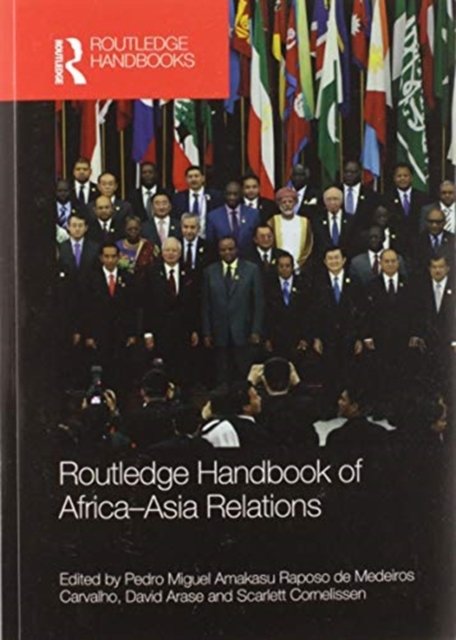 Routledge Handbook of Africa-Asia Relations