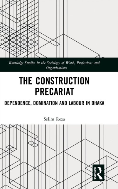 The Construction Precariat