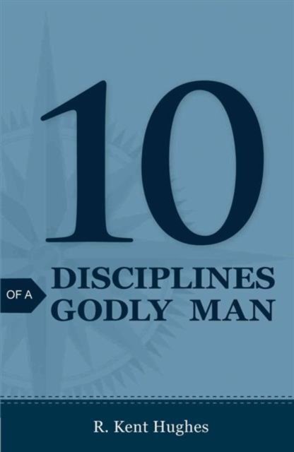 10 Disciplines of a Godly Man (25–pack)