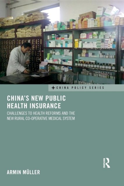 China''s New Public Health Insurance