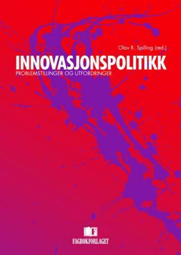 Innovasjonspolitikk - problemstillinger og utfordringer