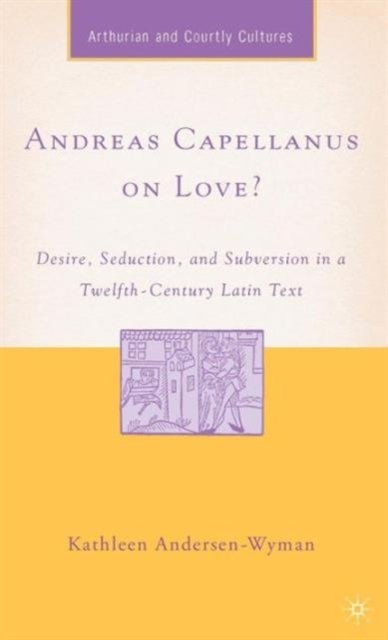 Andreas Capellanus on Love?