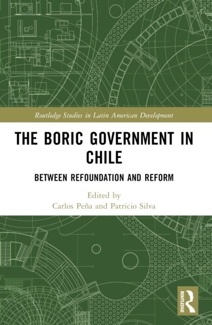 The Boric Government in Chile