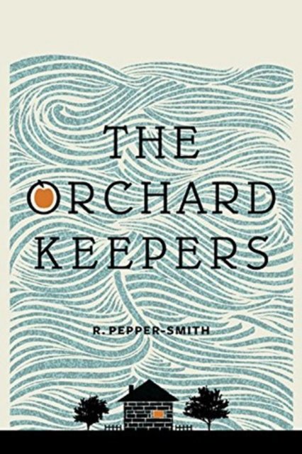 Orchard Keepers, The