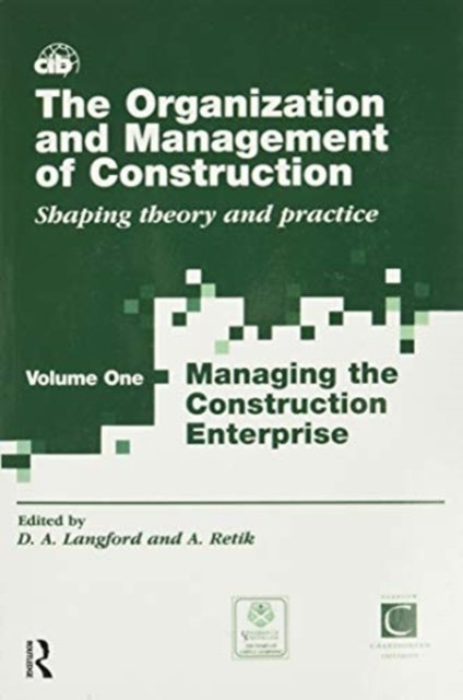 The Organization and Management of Construction