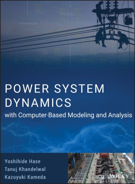 Power System Dynamics with Computer–Based Modeling  and Analysis