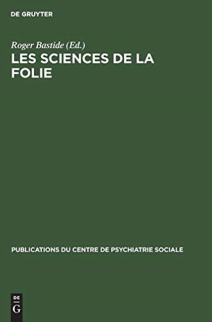 Les Sciences De La Folie