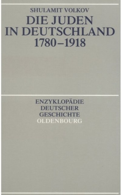 Die Juden in Deutschland 1780-1918