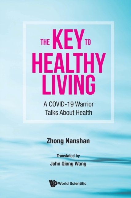 KEY TO HEALTHY LIVING, THE