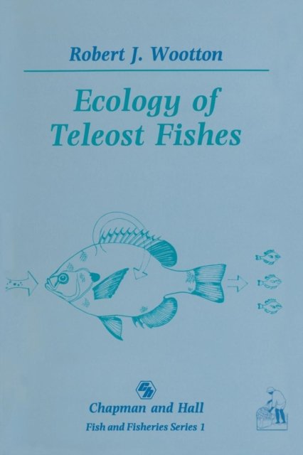 Ecology of Teleost Fishes