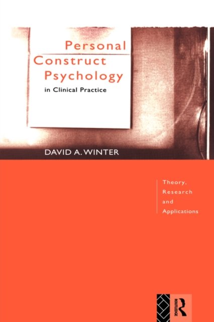 Personal Construct Psychology in Clinical Practice