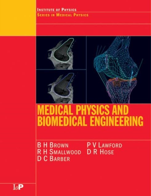 Medical Physics and Biomedical Engineering