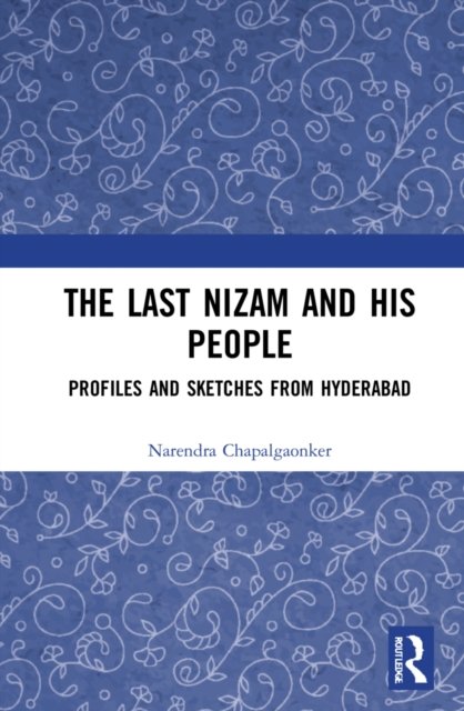 The Last Nizam and His People