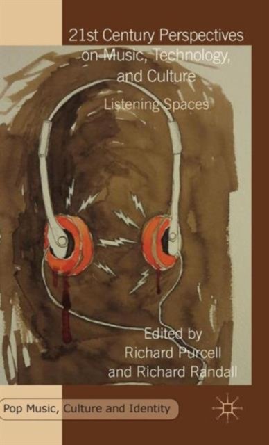 21st Century Perspectives on Music, Technology, and Culture