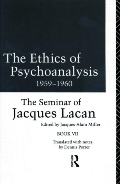 The Ethics of Psychoanalysis 1959-1960