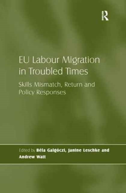 EU Labour Migration in Troubled Times