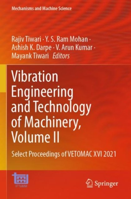 Vibration Engineering and Technology of Machinery, Volume II