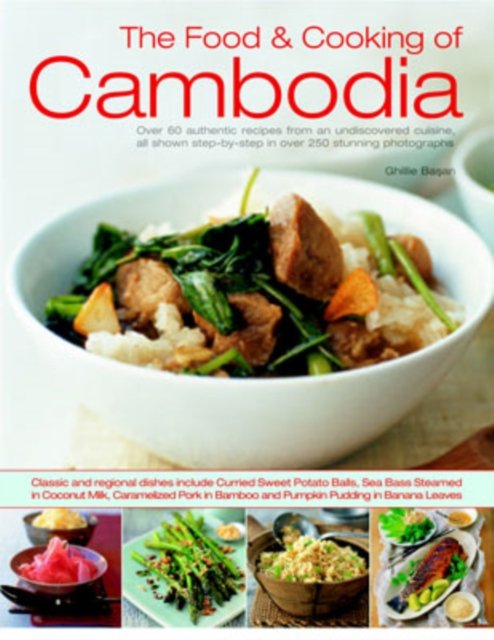 The Food & Cooking of Cambodia