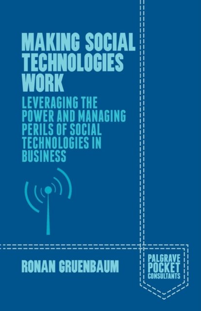 Making Social Technologies Work